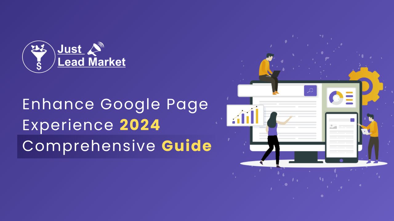 Enhance Google Page Experience 2024 Comprehensive Guide