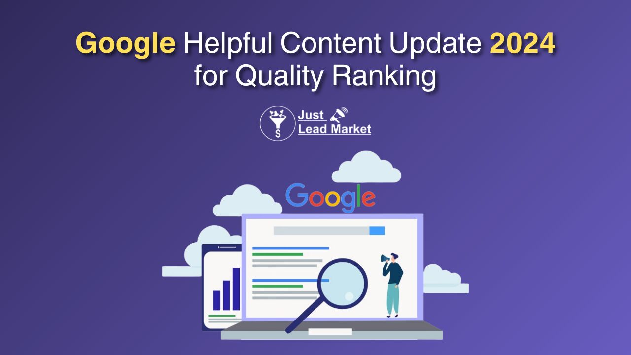 Google Helpful Content Update 2024 for Quality Ranking