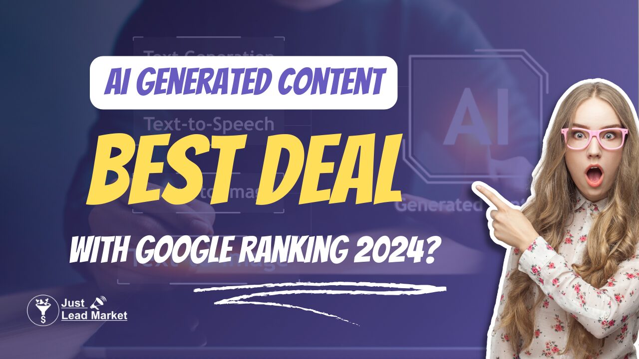 AI Generated Content: Best Deal with Google Ranking 2024?